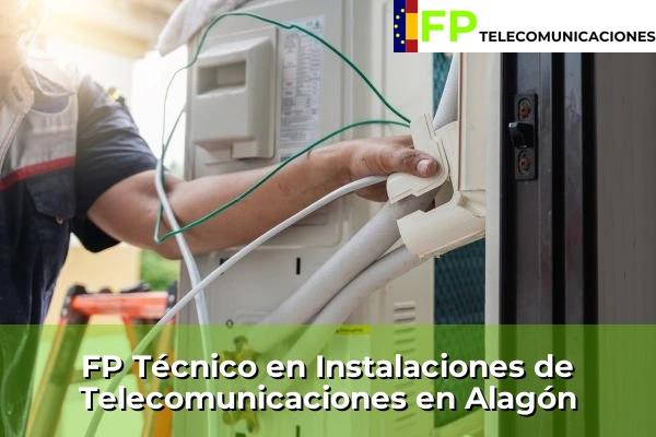 FP Técnico Telecomunicaciones en Alagón