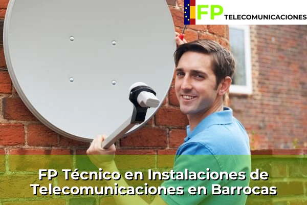 FP Técnico Telecomunicaciones en Barrocas