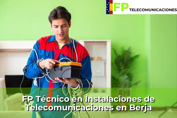 FP Técnico Telecomunicaciones en Berja