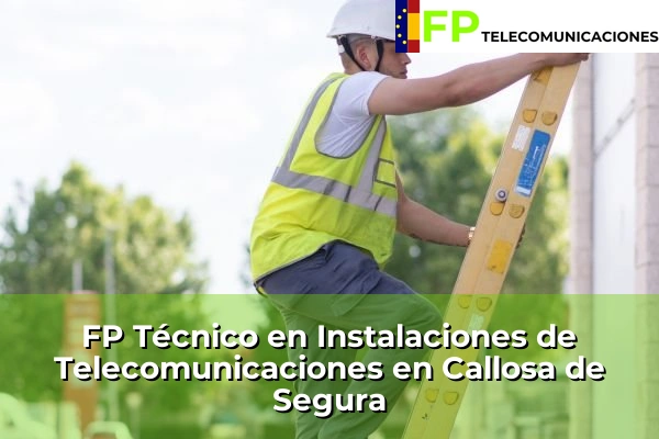 FP Técnico Telecomunicaciones en Callosa de Segura