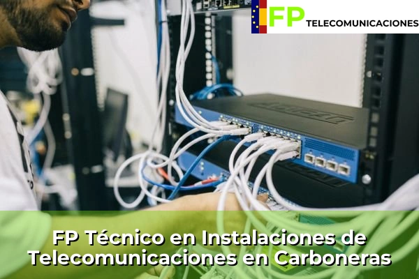 FP Técnico Telecomunicaciones en Carboneras