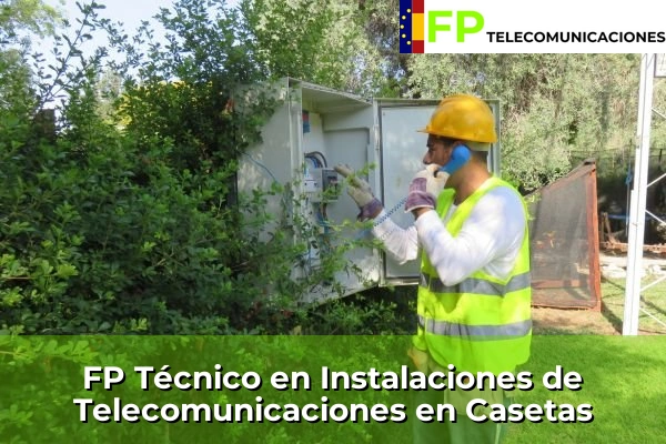 FP Técnico Telecomunicaciones en Casetas