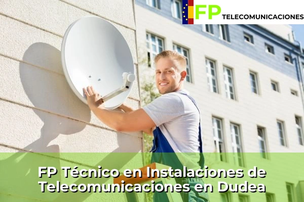 FP Técnico Telecomunicaciones en Dudea