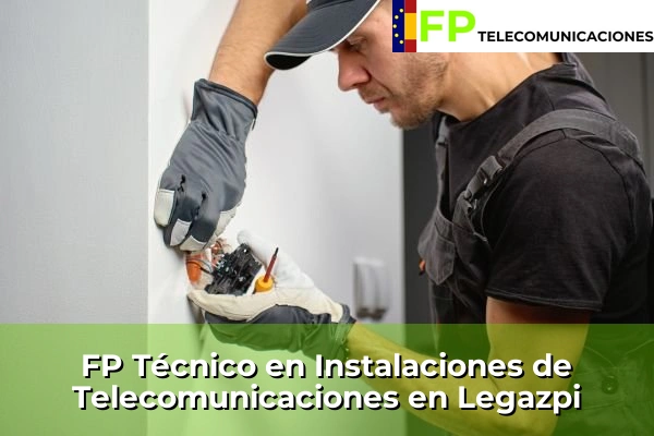 FP Técnico Telecomunicaciones en Oria 59 FP Técnico Telecomunicaciones en Legazpi