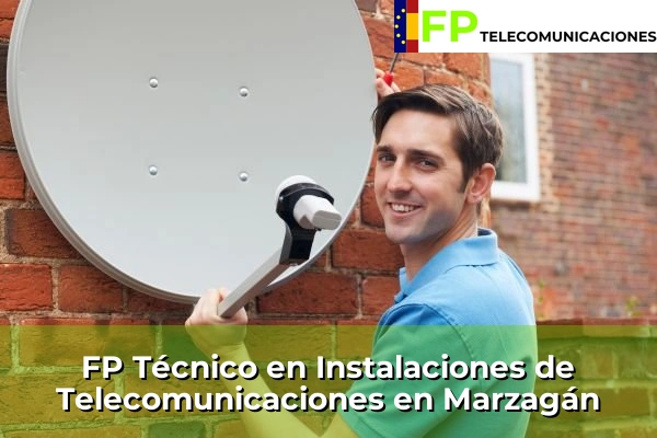 FP Técnico Telecomunicaciones en Marzagán