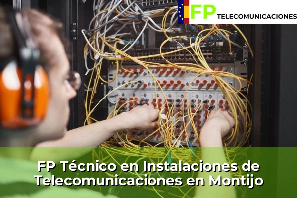 FP Técnico Telecomunicaciones en Montijo