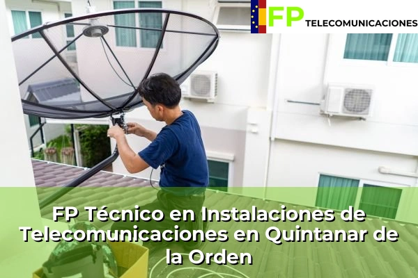 FP Técnico Telecomunicaciones en Quintanar de la Orden