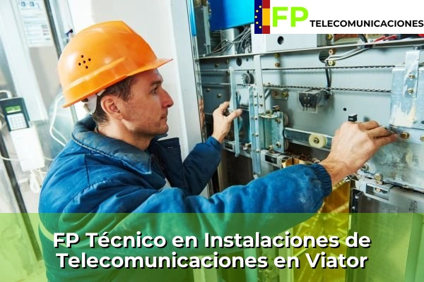 FP Técnico Telecomunicaciones en Viator