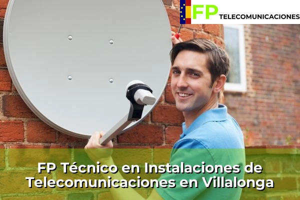FP Técnico Telecomunicaciones en Villalonga