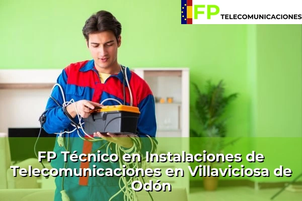 FP Técnico Telecomunicaciones en Madrid 95 FP Técnico Telecomunicaciones en Villaviciosa de Odón