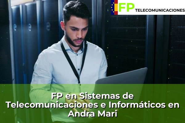 FP Superior Telecomunicaciones en Andra Mari