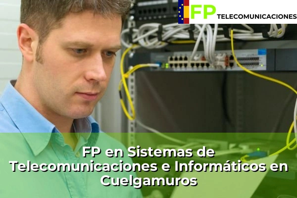 FP Superior Telecomunicaciones en Cuelgamuros