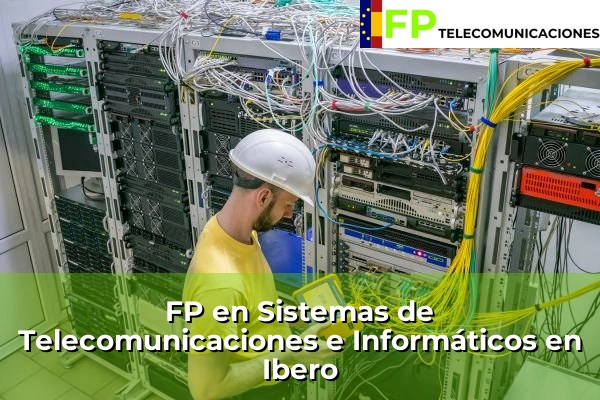 FP Superior Telecomunicaciones en Ibero