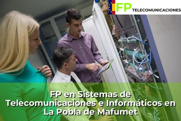 FP Superior Telecomunicaciones en La Pobla de Mafumet