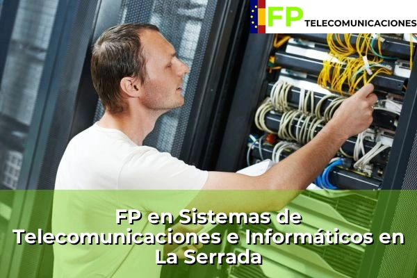 FP Superior Telecomunicaciones en Candeleda 42 FP Superior Telecomunicaciones en La Serrada