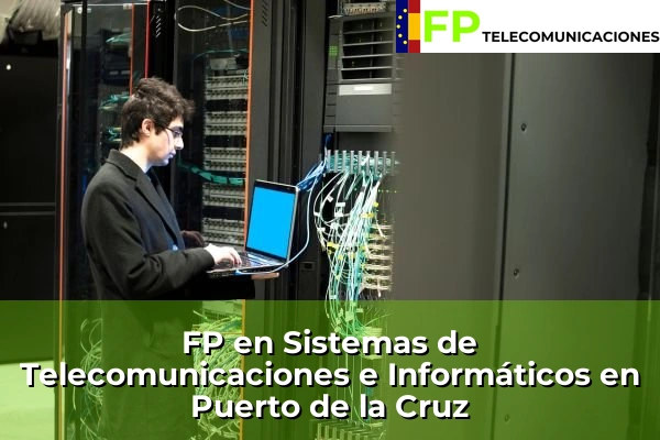 FP Superior Telecomunicaciones en Puerto de la Cruz