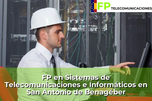 FP Superior Telecomunicaciones en San Antonio de Benagéber