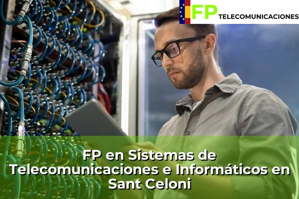 FP Superior Telecomunicaciones en Sant Celoni