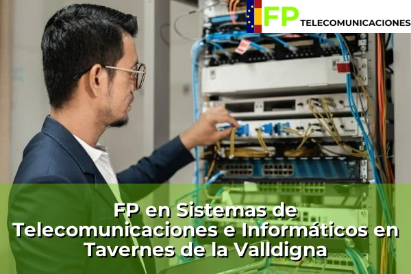 FP Superior Telecomunicaciones en Tavernes de la Valldigna