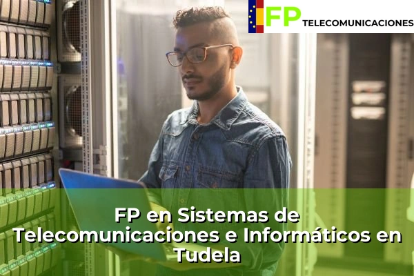 FP Superior Telecomunicaciones en Tudela