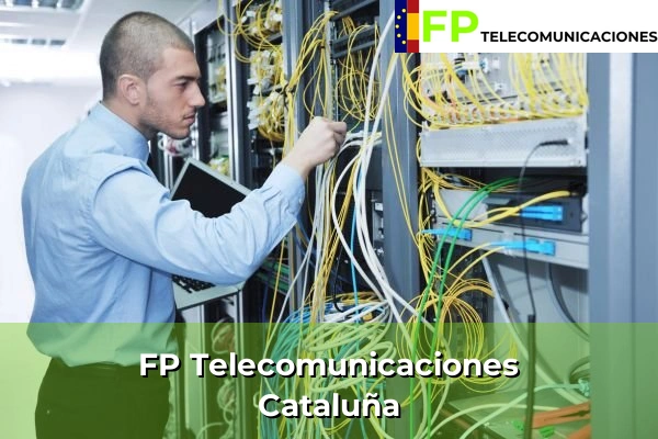 FP Telecomunicaciones en Cataluña