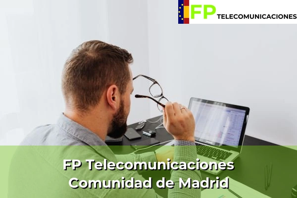FP Telecomunicaciones en Comunidad de Madrid