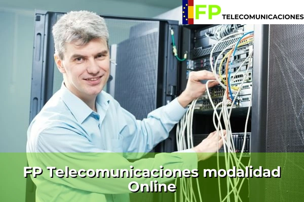 FP en Telecomunicaciones e Informáticos en modalidad Online